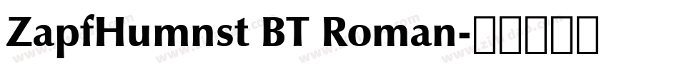 ZapfHumnst BT Roman字体转换
